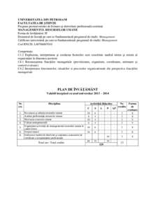 UNIVERSITATEA DIN PETROSANI FACULTATEA DE ȘTIINȚE Program postuniversitar de formare şi dezvoltare profesionalǎ continuǎ MANAGEMENTUL RESURSELOR UMANE Forma de învăţământ: IF Domeniul de licență pe care se fu