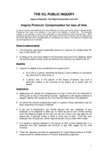 THE ICL PUBLIC INQUIRY Inquiry Chairman: The Right Honourable Lord Gill Inquiry Protocol: Compensation for loss of time In order to operate most effectively and most efficiently, an Inquiry such as this needs to operate 
