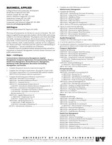 BUSINESS, APPLIED College of Rural and Community Development Bristol Bay Campus[removed]Chukchi Campus[removed]Interior-Aleutians Campus[removed]Kuskokwim Campus[removed]