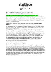    Die Stadtliebe lädt zum genussvollen Flirt Im traditionsreichen Linzer U-Hof in Linz gibt’s ein junges, cooles Lokal Im Landeskulturzentrum Ursulinenhof in Linz weht jetzt ein frischer gastronomischer Wind. Das ne