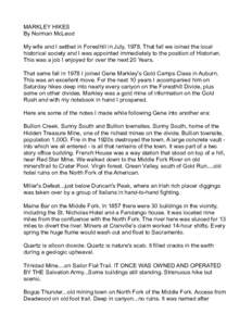 MARKLEY HIKES By Norman McLeod My wife and I settled in Foreslhill in July, 1978. That fall we ioined the local historical society and I was appointed immediately to the position of Historian. This was a job I enjoyed fo