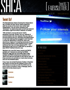 E-NEWSLETTER July 20, 2011 WWW.SASKHEAVY.CA  Tweet Us!