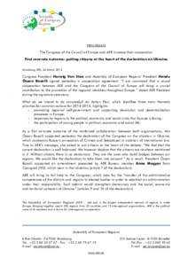 PRESS RELEASE  The Congress of the Council of Europe and AER increase their cooperation First concrete outcome: putting citizens at the heart of the declaration on Ukraine Strasbourg (FR), 26 March 2014