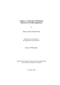 Adaptive Co-Allocation of Distributed Resources for Parallel Applications by Marco Aur´elio Stelmar Netto