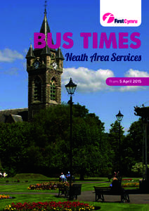 Cymru  BUS TIMES Neath Area Services  from 5 April 2015
