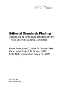 BBC Trust - Editorial Standards Findings: Russell Brand show, Radio 2, Chris Moyles show, Radio 1, Friday Night with Jonathan Ross