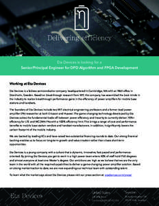 Delivering efficiency  Eta Devices is looking for a Senior/Principal Engineer for DPD Algorithm and FPGA Development  Working at Eta Devices