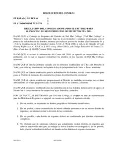 RESOLUCIÓN DEL CONSEJO EL ESTADO DE TEXAS EL CONDADO DE NUECES § §