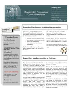 Inside this issue Grant Deadline ............................. 1 Bloomington Professional Council Newsletter