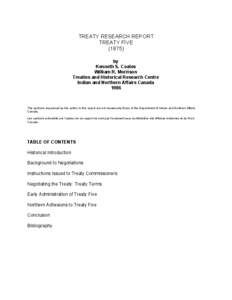 Numbered Treaties / Aboriginal peoples in Canada / Aboriginal title in Canada / Ojibwe people / Upper Peninsula of Michigan / Treaty / Alexander Morris / Aboriginal title / James McKay / First Nations / Provinces and territories of Canada / History of North America