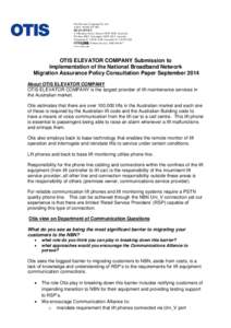 Otis Elevator Company Pty Ltd A.B.N[removed]HEAD OFFICE 5-9 Ricketty Street, Mascot NSW 2020, Australia P O Box 6022, Alexandria NSW 2015, Australia Telephone[removed]Facsimile[removed]