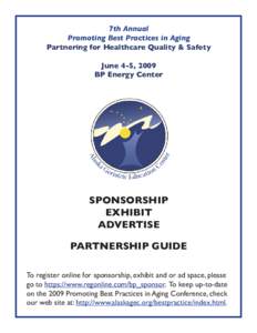 7th Annual   Promoting Best Practices in Aging Partnering for Healthcare Quality & Safety