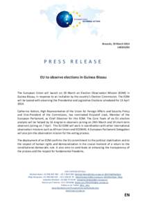 Brussels, 19 March[removed]PRESS RELEASE EU to observe elections in Guinea Bissau