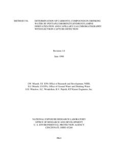 METHOD[removed]DETERMINATION OF CARBONYL COMPOUNDS IN DRINKING WATER BY PENTAFLUOROBENZYLHYDROXYLAMINE DERIVATIZATION AND CAPILLARY GAS CHROMATOGRAPHY WITH ELECTRON CAPTURE DETECTION