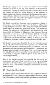 The Board is paying its four executive personnel a total of $37,381 annually in excess of the pay rates approved by Government. Furthermore, although all employment contracts of Board executives are required to have the 