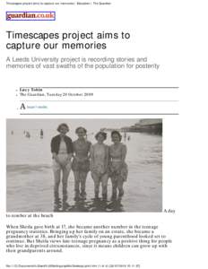 Timescapes project aims to capture our memories | Education | The Guardian