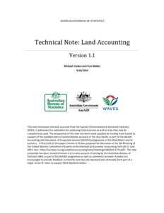 AUSTRALIAN BUREAU OF STATISTICS  Technical Note: Land Accounting Version 1.1 Michael Vardon and Tom Walter[removed]