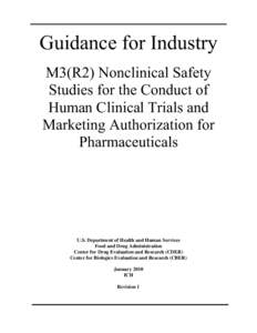 Guidance for Industry M3(R2) Nonclinical Safety Studies for the Conduct of Human Clinical Trials and Marketing Authorization for Pharmaceuticals