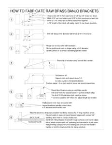 HOW TO FABRICATE RAW BRASS BANJO BRACKETS 3/16