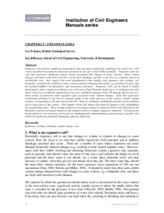 Institution of Civil Engineers Manuals series CHAPTER C5 – EXPANSIVE SOILS Lee D Jones, British Geological Survey Ian Jefferson, School of Civil Engineering, University of Birmingham