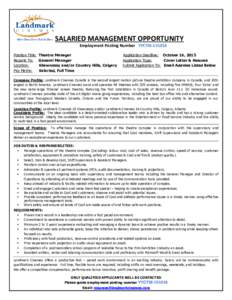SALARIED MANAGEMENT OPPORTUNITY Employment Posting Number YYCTMPosition Title: Reports To: Location: Pay Matrix: