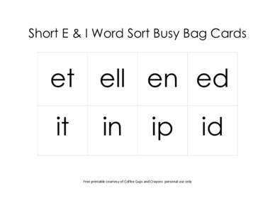 Short E & I Word Sort Busy Bag Cards  et ell en ed it  in