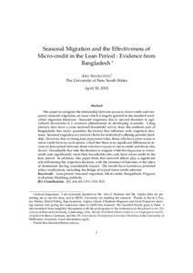Seasonal Migration and the Effectiveness of Micro-credit in the Lean Period : Evidence from Bangladesh ∗ A BU S HONCHOY.† The University of New South Wales April 30, 2010