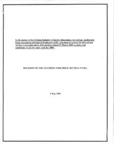 In the matter of the Fishing Industry Collective Bargaining Act and an application from Association of Seafood Producers (ASP) pursuant to section 19:14(1) of that Act for a reconsideration of its decision dated 31 March