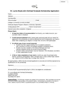 Graduate  Dr. Lynne Boyle/John Schimpf Graduate Scholarship Application Name:_____________________________________________________________________ Address:_________________________________________________________________