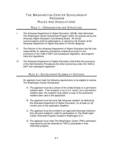 THE WASHINGTON CENTER SCHOLARSHIP PROGRAM RULES AND REGULATIONS R ULE 1 – O RG ANI ZATION  AND