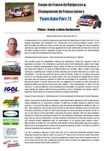 Coupe de France de Rallycross & Championnat de France Juniors Team Auto Parc 72 Pilotes : Franck & Julien Hardonnière Mention bien pour le Team Auto Parc 72