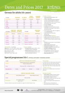 Dates and Prices 2017 www.actilingua.com German for adults (16+ years) STANDARD