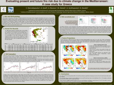 Evaluating present and future fire risk due to climate change in the Mediterranean: A case study for Greece 1 Giannakopoulos ,  C.