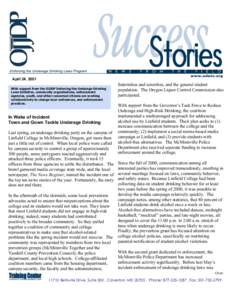 April 24, 2001 With support from the OJJDP Enforcing the Underage Drinking Laws Initiative, community organizations, enforcement agencies, youth, and other concerned citizens are working collaboratively to change local o