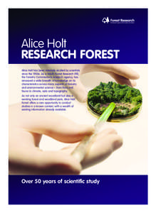 Alice Holt RESEARCH FOREST Alice Holt has been intensely studied by scientists