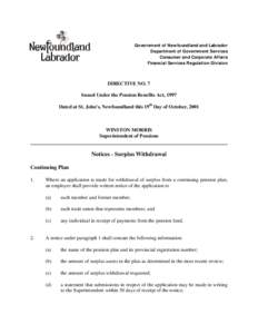 Government of Newfoundland and Labrador Department of Government Services Consumer and Corporate Affairs Financial Services Regulation Division  DIRECTIVE NO. 7