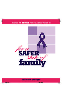 THERE’S NO EXCUSE FOR DOMESTIC VIOLENCE  for a SAFER state of