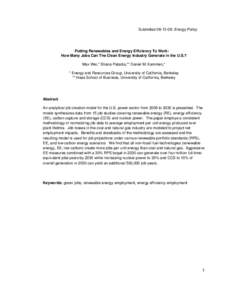 Submitted[removed]: Energy Policy  Putting Renewables and Energy Efficiency To Work: How Many Jobs Can The Clean Energy Industry Generate in the U.S.? Max Wei,* Shana Patadia,** Daniel M. Kammen,* * Energy and Resources 