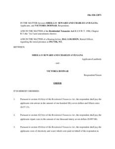 File #[removed]IN THE MATTER between SHEILA O SEWARD AND CHARLES AVIUGANA, Applicants, and VICTORIA BODNAR, Respondent; AND IN THE MATTER of the Residential Tenancies Act R.S.N.W.T. 1988, Chapter R-5 (the 