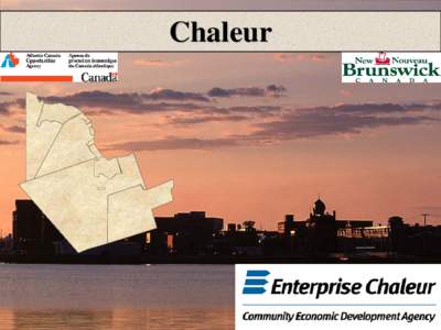 Chaleur  New Brunswick Profile  Restigouche