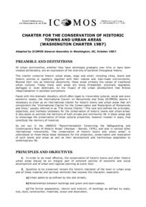 CHARTER FOR THE CONSERVATION OF HISTORIC TOWNS AND URBAN AREAS (WASHINGTON CHARTER[removed]Adopted by ICOMOS General Assembly in Washington, DC, October[removed]PREAMBLE AND DEFINITIONS