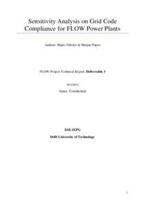 Sensitivity Analysis on Grid Code Compliance for FLOW Power Plants Authors: Mario Ndreko & Marjan Popov FLOW Project Technical Report, Deliverable 3