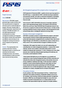 Client Case Study: E.ON E&P  An Integrated approach for project action management