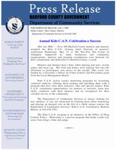 Department of Community Services FOR IMMEDIATE RELEASE: June 3, 2009 Media Contact: Mary Chance, Director Department of Community Services at[removed]Annual Kids C.A.N. Celebration a Success