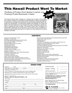 This Hawaii Product Went To Market The Basics of Produce, Floral, Seafood, Livestock, and NOW Processed Product Businesses in Hawaii AVAILABLE! TAHR