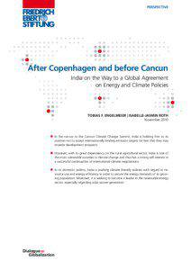 After Copenhagen and before Cancun : India on the way to a global agreement on energy and climate policies