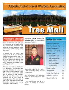 Official Newsletter of the  Alberta Junior Forest Warden Association June[removed]Tree Mail