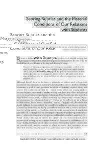 Scoring Rubrics and the Material Conditions of Our Relations with Students > David Martins New Voice This article explores the use of scoring rubrics in the context of deteriorating material