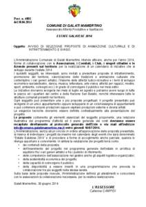 Prot. n[removed]del[removed]COMUNE DI GALATI MAMERTINO Assessorato Attività Produttive e Spettacolo ESTATE GALATESE 2014