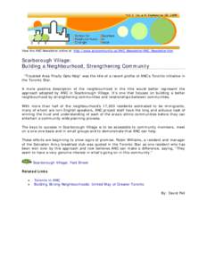 View the ANC Newsletter online at: http://www.anccommunity.ca/ANC_Newsletter/ANC_Newsletter.htm  Scarborough Village: Building a Neighbourhood, Strengthening Community “Troubled Area Finally Gets Help” was the title 